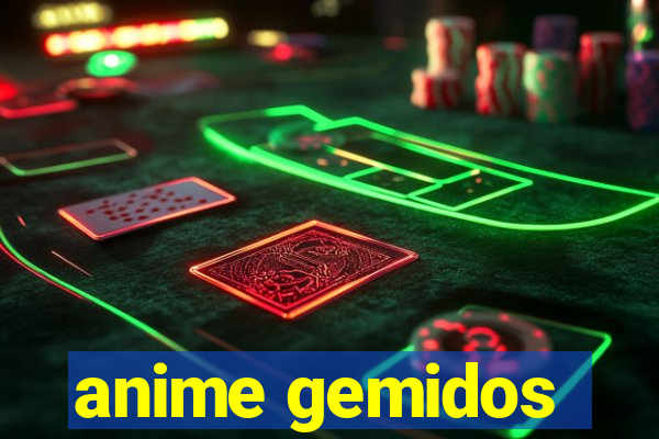 anime gemidos